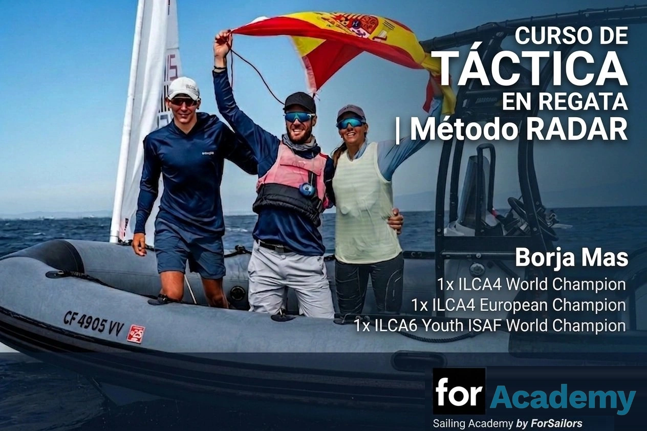 Curso de táctica de regata vela ligera Método RADAR Borja Mas campeón mundial ILCA ForAcademy Sailing Academy.