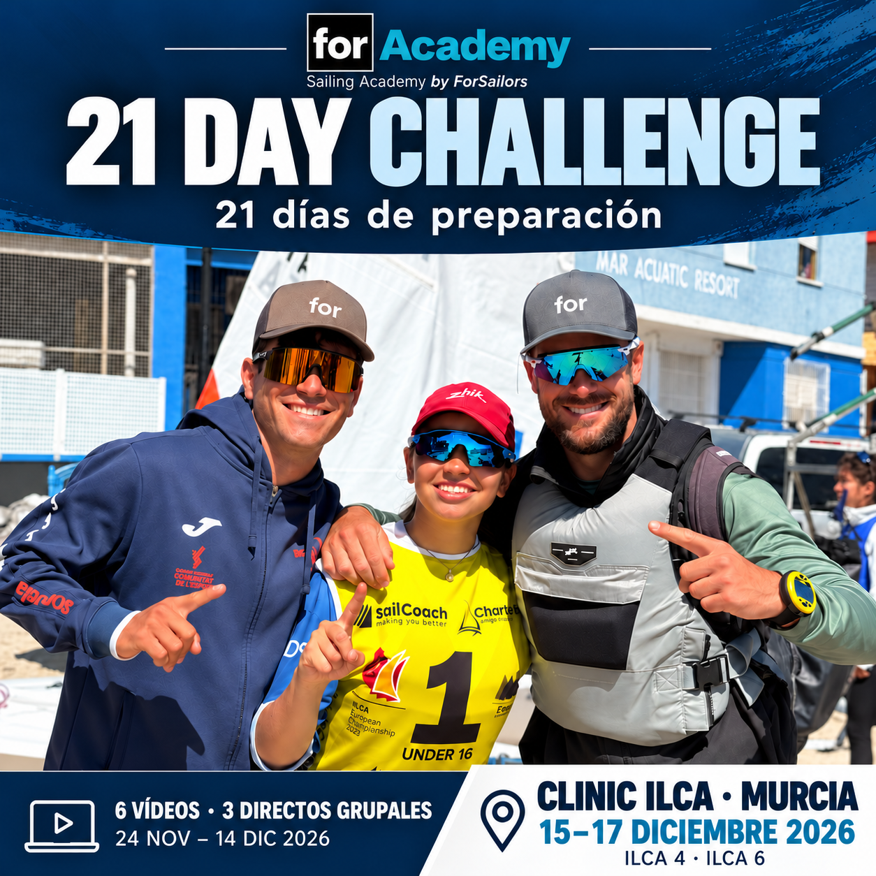 21 Day Challenge de ForAcademy y clinic ILCA Murcia: preparación online y tres días de entrenamiento, con foto del equipo y un regatista